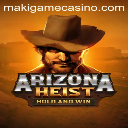 Unveiling ArizonaHeist: The Thrilling New Game Adventure