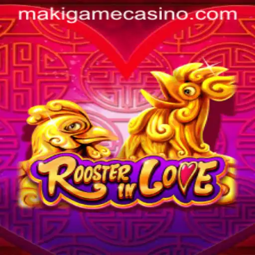 The World of RoosterInLove: A Vibrant Gaming Experience